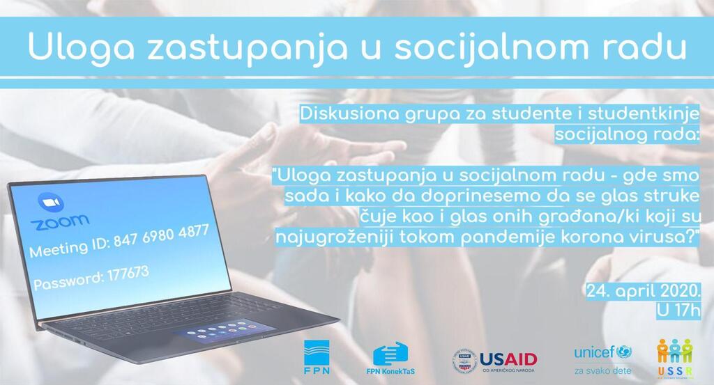 Diskusiona grupu sa studentima i studentkinjama na temu "Uloga zastupanja u socijalnom radu", 24.04. u 17:00
