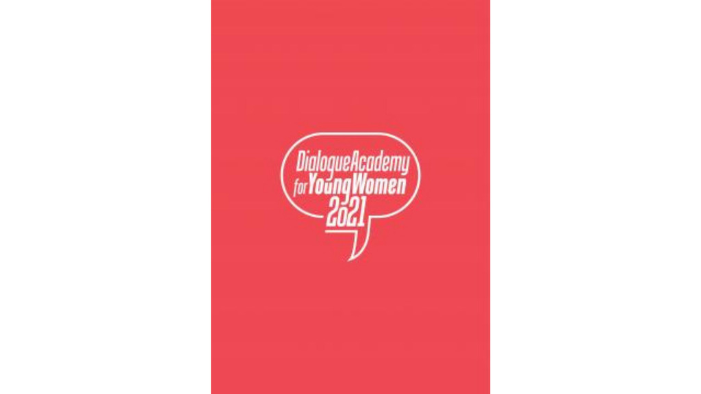 Call for Applications - Dialogue Academy for Young Women 2021