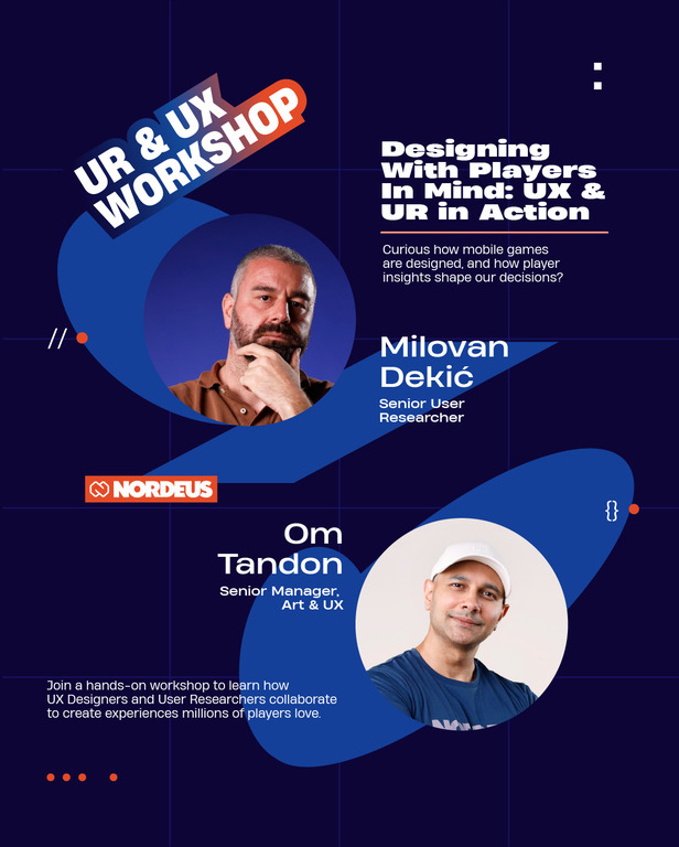 UX & UR Workshop @ Nordeus
