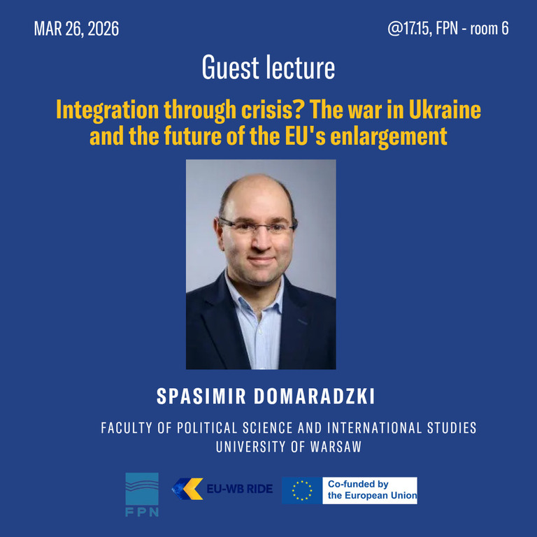 Позив на предавање „Integration through crisis? The war in Ukraine and the future of the EU’s enlargement“ професора Спасимирa Домарадскoг